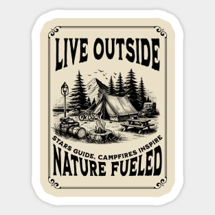Live Outside Nature Fueled, Camping Theme Sticker